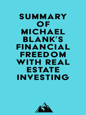cover image of Summary of Michael Blank's Financial Freedom with Real Estate Investing
